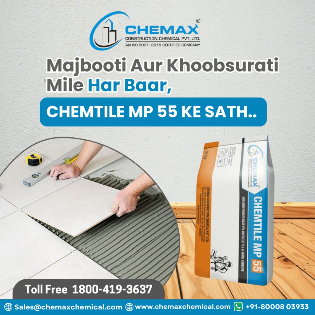 CHEMAX TILE ADHESIVE MANUFACTURER